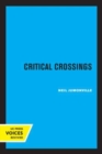 Image for Critical crossings  : the New York intellectuals in postwar America