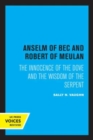 Image for Anselm of Bec and Robert of Meulan  : the innocence of the dove and the wisdom of the serpent