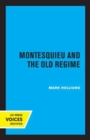 Image for Montesquieu and the Old Regime