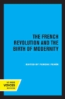Image for The French Revolution and the Birth of Modernity