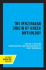 Image for The Mycenaean origin of Greek mythology