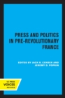 Image for Press and Politics in Pre-Revolutionary France