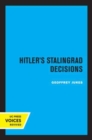 Image for Hitler&#39;s Stalingrad decisions