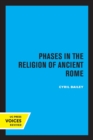 Image for Phases in the Religion of Ancient Rome