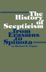 Image for The History of Scepticism from Erasmus to Spinoza