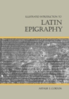 Image for Illustrated Introduction to Latin Epigraphy
