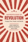 Image for Anthropologies of Revolution