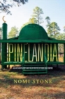 Image for Pinelandia  : an anthropology and field poetics of war and empire