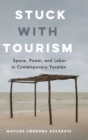 Image for Stuck with Tourism