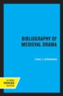Image for Bibliography of Medieval Drama