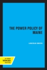 Image for The Power Policy of Maine