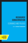 Image for Resource conservation  : economics and policies