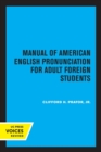 Image for Manual of American English Pronunciation for Adult Foreign Students