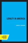 Image for Loyalty in America