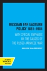 Image for Russian Far Eastern Policy 1881-1904