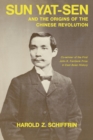 Image for Sun Yat-Sen and the Origins of the Chinese Revolution