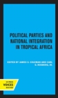 Image for Political Parties and National Integration in Tropical Africa