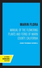 Image for Marin flora  : manual of the flowering plants and ferns of Marin County, California