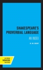 Image for Shakespeare&#39;s Proverbial Language