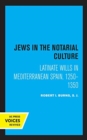 Image for Jews in the Notarial Culture