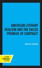 Image for American Literary Realism and the Failed Promise of Contract