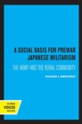 Image for A Social Basis for Prewar Japanese Militarism