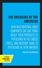 Image for The Drugging of the Americas