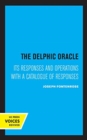 Image for The Delphic oracle  : its responses and operations with a catalogue of responses