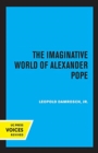 Image for The Imaginative World of Alexander Pope