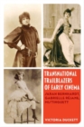 Image for Transnational trailblazers of early cinema  : Sarah Bernhardt, Gabrielle Râejane, Mistinguett