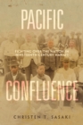 Image for Pacific Confluence: Fighting Over the Nation in Nineteenth-Century Hawai&#39;i
