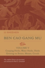 Image for Ben cao gang muVolume V,: Creeping herbs, water herbs, herbs growing on stones, mosses, cereals