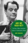 Image for Are we rich yet?  : the rise of mass investment culture in contemporary Britain