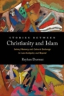 Image for Stories between Christianity and Islam