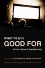 Image for What Film Is Good For