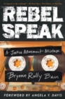 Image for Rebel speak  : a justice movement mixtape
