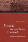 Image for Musical lives and times examined  : keynotes and clippings, 2006-2019