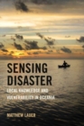 Image for Sensing disaster  : local knowledge and vulnerability in Oceania