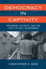 Image for Democracy in Captivity