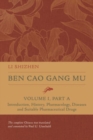 Image for Ben cao gang muVolume I, part A,: Introduction, history, pharmacology, diseases and suitable pharmaceutical drugs I