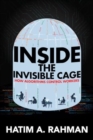 Image for Inside the Invisible Cage : How Algorithms Control Workers