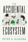 Image for The Accidental Ecosystem