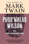 Image for Pudd&#39;nhead Wilson : The Authoritative Edition, with Those Extraordinary Twins