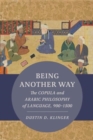 Image for Being Another Way : The Copula and Arabic Philosophy of Language, 900–1500