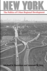 Image for New York: The Politics of Urban Regional Development