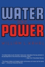 Image for Water and Power: The Conflict over Los Angeles Water Supply in the Owens Valley