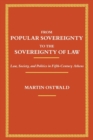 Image for From Popular Sovereignty to the Sovereignty of Law: Law, Society, and Politics in Fifth-Century Athens