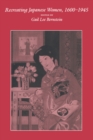 Image for Recreating Japanese Women, 1600-1945
