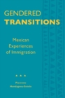 Image for Gendered Transitions: Mexican Experiences of Immigration