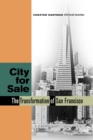 Image for City for Sale: The Transformation of San Francisco